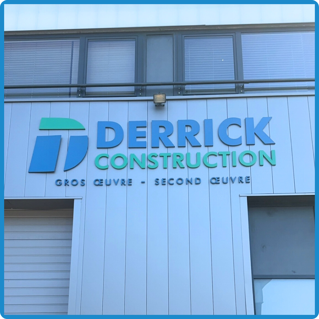 Enseigne Enseignes Lettres Découpés sur Mesure Derrick Construction